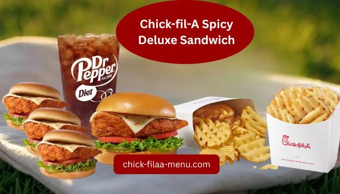Chick-fil-A Spicy Deluxe Sandwich