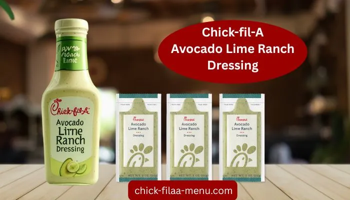 Chick-fil-A Avocado Lime Ranch Dressing