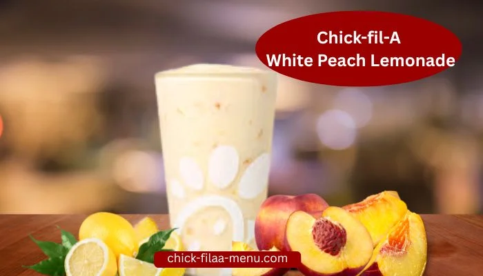 Chick-fil-A Seasonal White Peach Beverages 2 chick-fil-A White Peach Lemonade