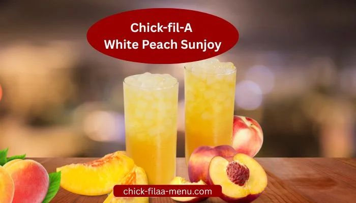 Chick-fil-A Seasonal White Peach Beverages 3 chick-fil-A White Peach Sunjoy